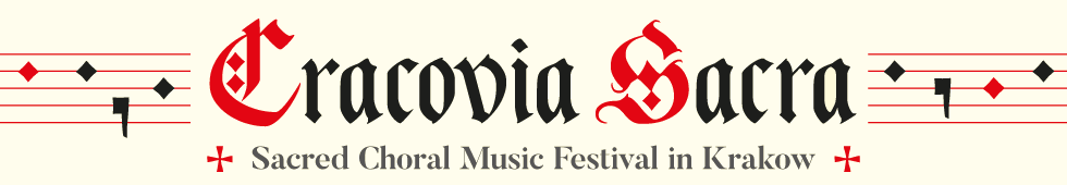 Cracovia Sacra - Sacred Choral Music Festival in Krakow